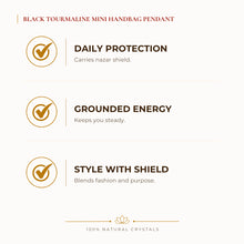 Load image into Gallery viewer, Black Tourmaline Mini Handbag Pendant benefits for nazar protection and negative-energy shielding, explained in an Evashu natural-crystal guide