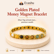Load image into Gallery viewer, Authentic natural Golden Plated Money Magnet Bracelet for Dhan Yog and Wealth Energy, shown as the main Evashu product view