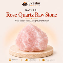 Load image into Gallery viewer, Authentic natural Rose Quartz Raw Stone for Self-Love and Peaceful Space, shown as the main Evashu product view