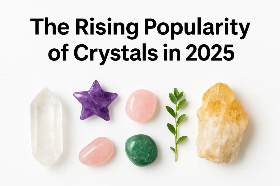 The Rising Popularity of Crystals in 2025: A Global Trend