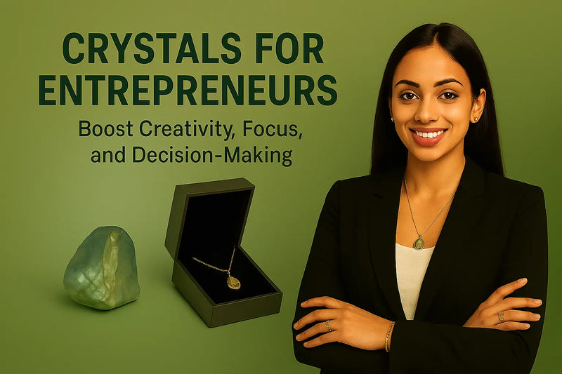 Crystals for Entrepreneurs: Boost Creativity, Focus, and Decision-Making