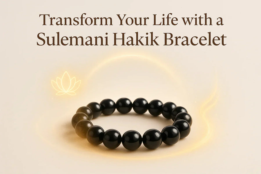 Transform Your Life with a Sulemani Hakik Bracelet: Career, Health & Protection