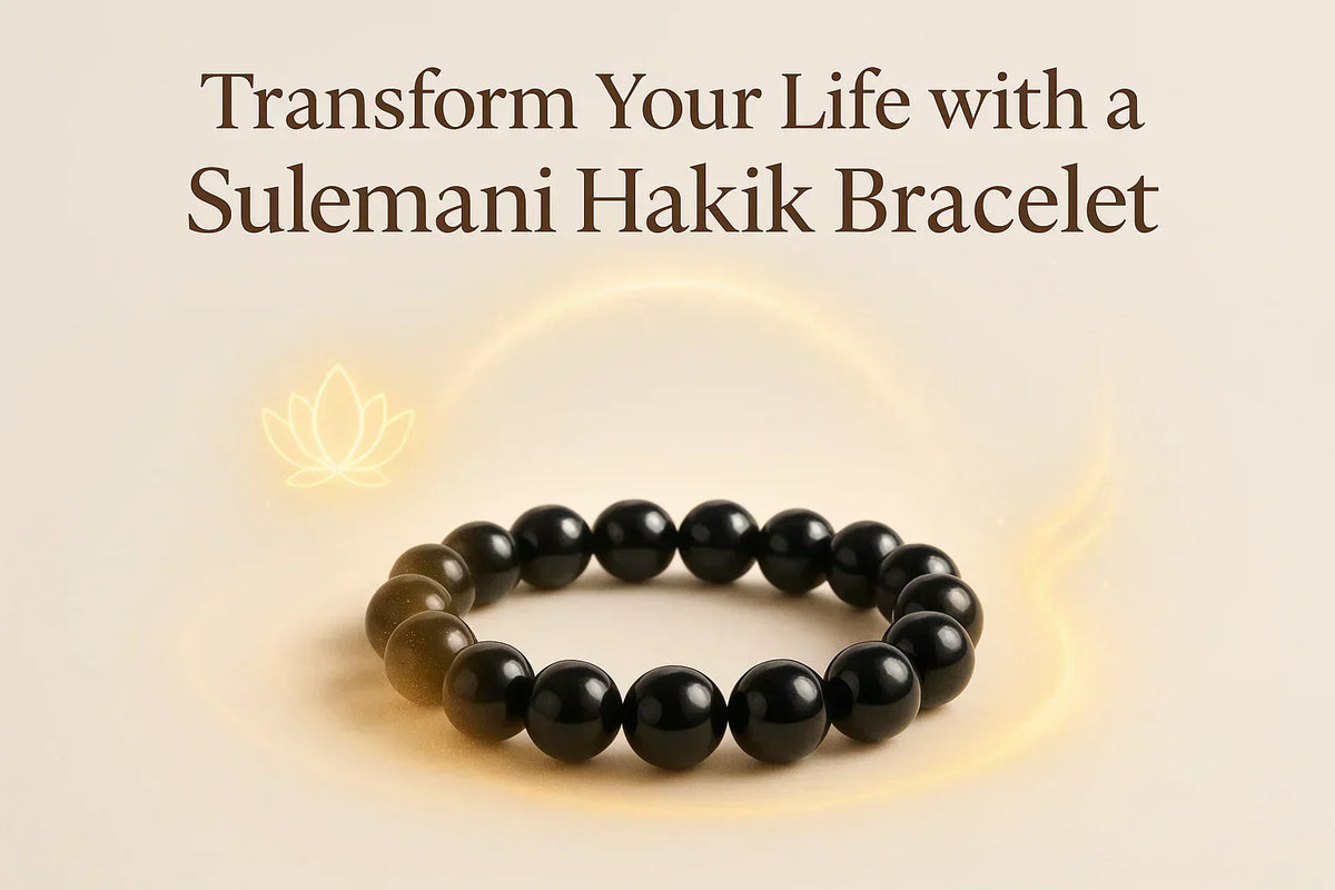 Transform Your Life with a Sulemani Hakik Bracelet: Career, Health & Protection