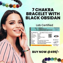 Load image into Gallery viewer, Certified 7 Chakra Crystal Bracelet with Black Obsidian – Energy Healing &amp; Spiritual Balance | Unisex
