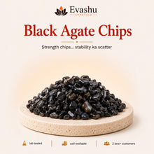 Load image into Gallery viewer, Authentic natural Black Agate Chips for Stability and Courage, shown as the main Evashu product view

