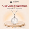 Authentic natural Clear Quartz Hexagon Pendant for Energy Boost and Clear Focus, shown as the main Evashu product view