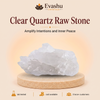 Authentic natural Clear Quartz Raw Stone for Energy Amplification and Mental Clarity, shown as the main Evashu product view