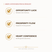 Load image into Gallery viewer, Green Aventurine Pencil Pendant benefits for wealth attraction and prosperity intention, explained in an Evashu natural-crystal guide
