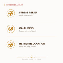 Load image into Gallery viewer, Howlite Bracelet benefits for calm mind and stress relief, explained in an Evashu natural-crystal guide
