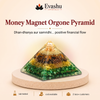 Authentic natural Money Magnet Orgone Pyramid for Wealth Focus and Prosperity Energy, shown as the main Evashu product view
