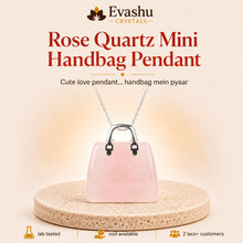 Load image into Gallery viewer, Authentic natural Rose Quartz Mini Handbag Pendant for Love and Self-Love, shown as the main Evashu product view

