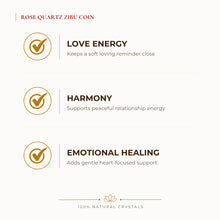 Load image into Gallery viewer, Rose Quartz Zibu Coin benefits for love and relationship harmony, explained in an Evashu natural-crystal guide
